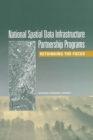 National Spatial Data Infrastructure Partnership Programs : Rethinking the Focus - eBook