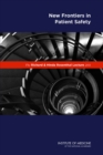 The Richard and Hinda Rosenthal Lecture 2011 : New Frontiers in Patient Safety - eBook