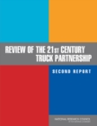 Review of the 21st Century Truck Partnership, Second Report - Book
