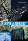 Urban Meteorology : Forecasting, Monitoring, and Meeting Users' Needs - Book