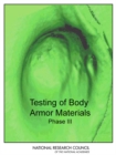 Testing of Body Armor Materials : Phase III - eBook