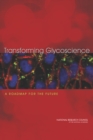 Transforming Glycoscience : A Roadmap for the Future - Book
