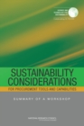 Sustainability Considerations for Procurement Tools and Capabilities : Summary of a Workshop - Book