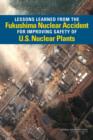 Lessons Learned from the Fukushima Nuclear Accident for Improving Safety of U.S. Nuclear Plants - Book