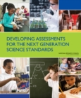 Developing Assessments for the Next Generation Science Standards - Book