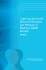 Capturing Social and Behavioral Domains and Measures in Electronic Health Records : Phase 2 - eBook