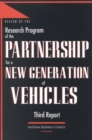 Review of the Research Program of the Partnership for a New Generation of Vehicles : Third Report - eBook