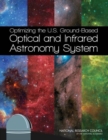 Optimizing the U.S. Ground-Based Optical and Infrared Astronomy System - eBook