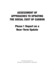 Assessment of Approaches to Updating the Social Cost of Carbon : Phase 1 Report on a Near-Term Update - eBook