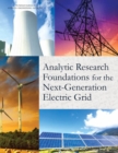 Analytic Research Foundations for the Next-Generation Electric Grid - eBook