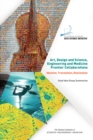 Art, Design and Science, Engineering and Medicine Frontier Collaborations : Ideation, Translation, Realization: Seed Idea Group Summaries - eBook