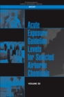 Acute Exposure Guideline Levels for Selected Airborne Chemicals : Volume 20 - eBook