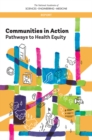 Communities in Action : Pathways to Health Equity - eBook
