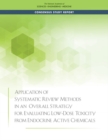 Application of Systematic Review Methods in an Overall Strategy for Evaluating Low-Dose Toxicity from Endocrine Active Chemicals - eBook