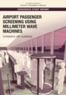 Airport Passenger Screening Using Millimeter Wave Machines : Compliance with Guidelines - eBook