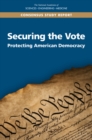 Securing the Vote : Protecting American Democracy - eBook