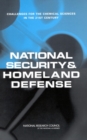 National Security and Homeland Defense : Challenges for the Chemical Sciences in the 21st Century - eBook