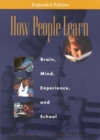 How People Learn : Brain, Mind, Experience, and School: Expanded Edition - eBook