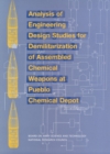 Analysis of Engineering Design Studies for Demilitarization of Assembled Chemical Weapons at Pueblo Chemical Depot - eBook