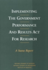 Implementing the Government Performance and Results Act for Research : A Status Report - eBook