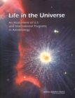 Life in the Universe : An Assessment of U.S. and International Programs in Astrobiology - National Research Council