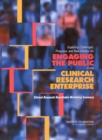 Exploring Challenges, Progress, and New Models for Engaging the Public in the Clinical Research Enterprise : Clinical Research Roundtable Workshop Summary - eBook