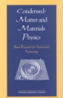 Condensed-Matter and Materials Physics : Basic Research for Tomorrow's Technology - eBook