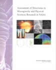 Assessment of Directions in Microgravity and Physical Sciences Research at NASA - eBook