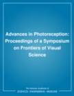 Advances in Photoreception : Proceedings of a Symposium on Frontiers of Visual Science - eBook