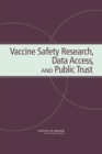 Vaccine Safety Research, Data Access, and Public Trust - eBook
