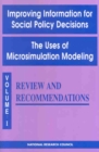 Improving Information for Social Policy Decisions -- The Uses of Microsimulation Modeling : Volume I, Review and Recommendations - eBook