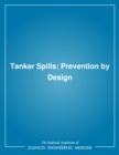 Tanker Spills : Prevention by Design - eBook