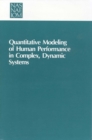 Quantitative Modeling of Human Performance in Complex, Dynamic Systems - eBook