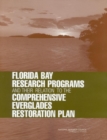 Florida Bay Research Programs and Their Relation to the Comprehensive Everglades Restoration Plan - eBook