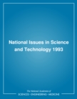 National Issues in Science and Technology 1993 - eBook