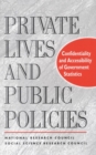 Private Lives and Public Policies : Confidentiality and Accessibility of Government Statistics - eBook