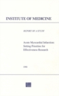Acute Myocardial Infarction : Setting Priorities for Effectiveness Research - eBook