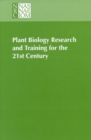 Plant Biology Research and Training for the 21st Century - eBook
