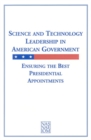 Science and Technology Leadership in American Government : Ensuring the Best Presidential Appointments - eBook