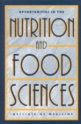 Opportunities in the Nutrition and Food Sciences : Research Challenges and the Next Generation of Investigators - Institute of Medicine