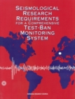 Seismological Research Requirements for a Comprehensive Test-Ban Monitoring System - eBook