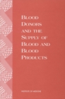 Blood Donors and the Supply of Blood and Blood Products - eBook