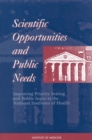 Scientific Opportunities and Public Needs : Improving Priority Setting and Public Input at the National Institutes of Health - eBook