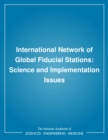International Network of Global Fiducial Stations : Science and Implementation Issues - eBook