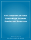 An Assessment of Space Shuttle Flight Software Development Processes - National Research Council