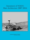 Assessment of NASA's Mars Architecture 2007-2016 - eBook