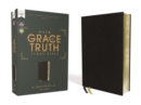 NASB, The Grace and Truth Study Bible, European Bonded Leather, Black, Red Letter, 1995 Text, Comfort Print - Book