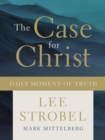 The Case for Christ Daily Moment of Truth - Book