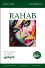 Rahab Bible Study Guide : Don’t Judge Me; God Says I’m Qualified - Book