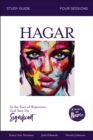 Hagar Bible Study Guide : In the Face of Rejection, God Says I’m Significant - Book